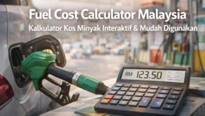 Fuel Cost Calculator Malaysia Kalkulator Kos Minyak Interaktif & Mudah Digunakan