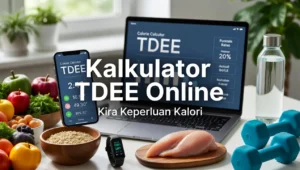 Gunakan kalkulator TDEE untuk kira keperluan kalori harian anda. Sesuai untuk diet, kurus, bulking & bina otot. Percuma & mudah