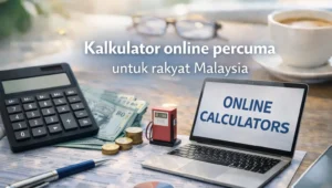 Kalkulator online percuma untuk rakyat Malaysia