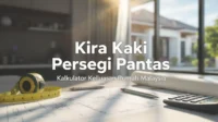 Tak pasti cara kira kaki persegi? Guna kalkulator keluasan kaki persegi online kami. Sesuai untuk hartanah, renovasi dan pembinaan.