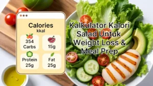 Kalkulator Kalori Salad Untuk Weight Loss & Meal Prep