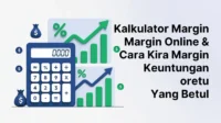 Kalkulator Margin Online & Cara Kira Margin Keuntungan Yang Betul
