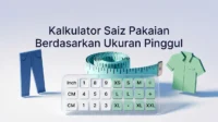Kalkulator Saiz Pakaian Berdasarkan Ukuran Pinggul Panduan Lengkap Kalkulator Saiz Pakaian Berdasarkan Ukuran Pinggul