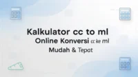 Kalkulator cc to ml untuk konversi cepat dan tepat. Dapatkan formula, tabel cc ke ml, dan tips pengiraan profesional di sini.