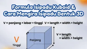 Formula Isipadu Kuboid & Cara Mengira Isipadu Bentuk 3D