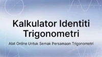 Kalkulator Identiti Trigonometri Alat Online Untuk Semak Persamaan Trigonometri