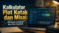 Kalkulator Plot Kotak dan Misai Panduan Lengkap Box Plot Statistik