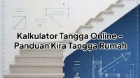 Kalkulator Tangga Online Panduan Kira Tangga Rumah Kalkulator Tangga Online Panduan Kira Tangga Rumah