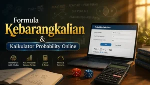 Kalkulator Kebarangkalian: Panduan Formula dan Contoh